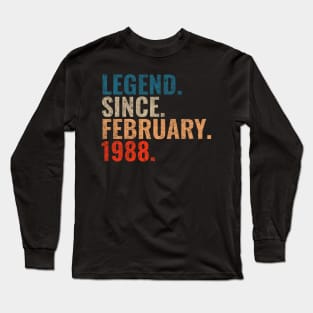 Legend since February 1988 Retro 1988 birthday shirt Long Sleeve T-Shirt